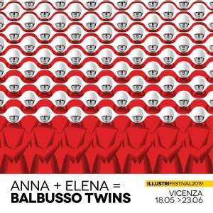 illustri festival 2019 Anna+Elena= Balbusso Twins